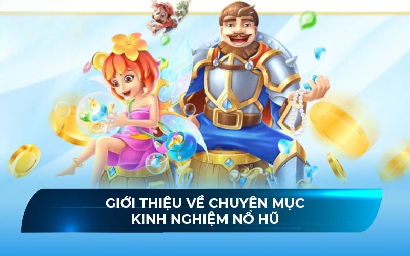 Kinh Nghiệm Nổ Hũ NOHU – Bí Quyết Từ Game Thủ Lâu Năm