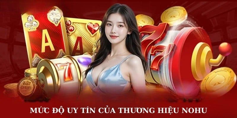 Giới thiệu tổng quan về nhà cái NOHU